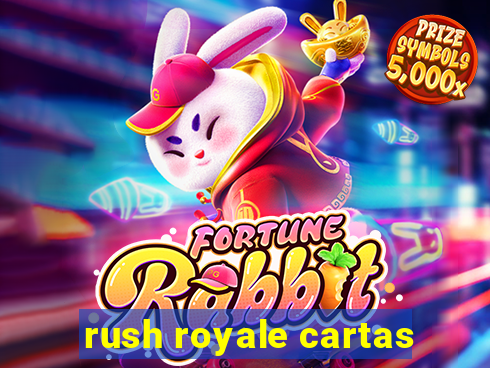 rush royale cartas